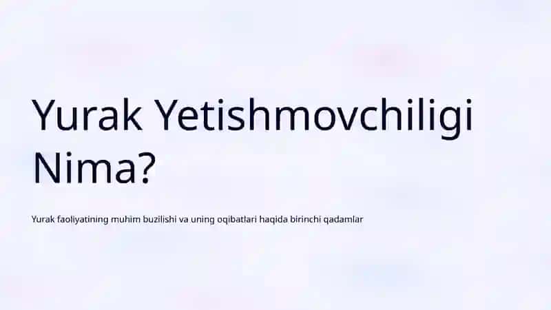 Yurak Yetishmovchiligi: Tasnifi, Asosiy Simptomlar va Davolash 2