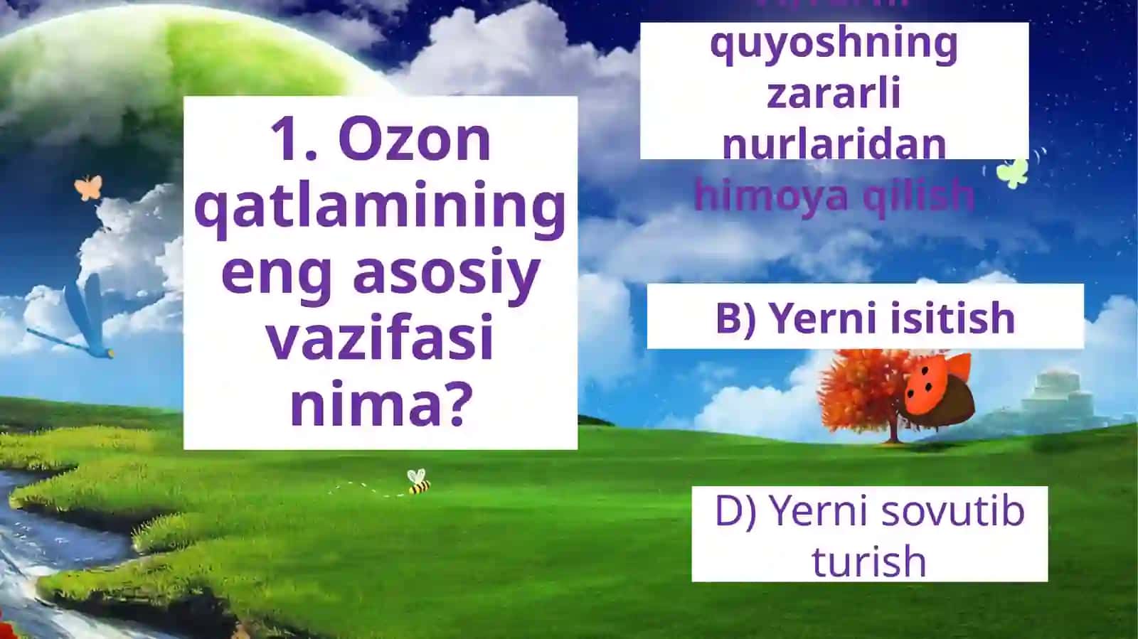 “Ozon qatlami” audiyo matni yuzasidan test topshirig`i 2
