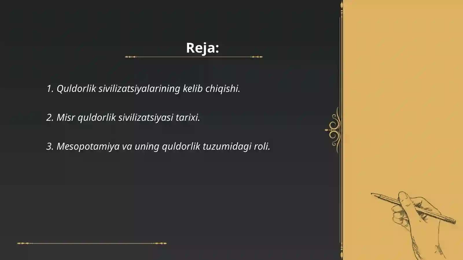Quldorlik sivilizatsiyalarining jahon tarixida tutgan o'mi 2