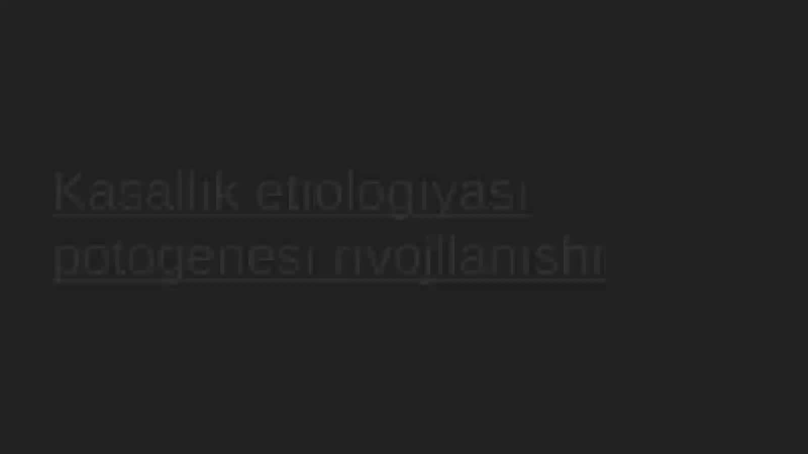 Kasallık etıologıyası potogenesı rıvojllanıshı 2