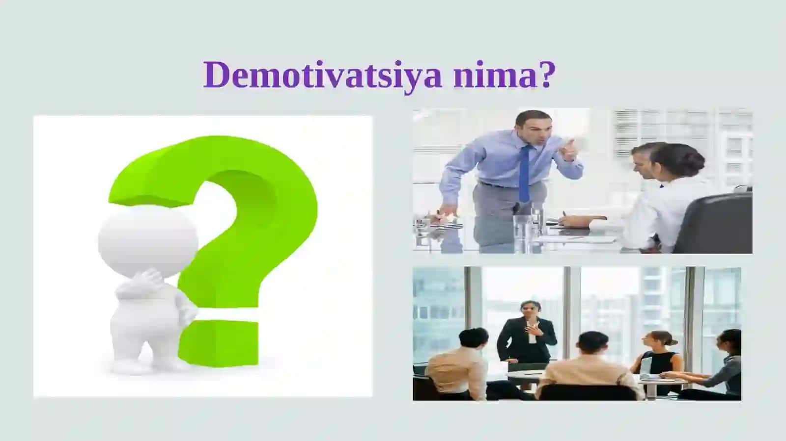 Maktabda demoyivatsiyaga ega bo‘lgan xodimlar bilan ishlash 2