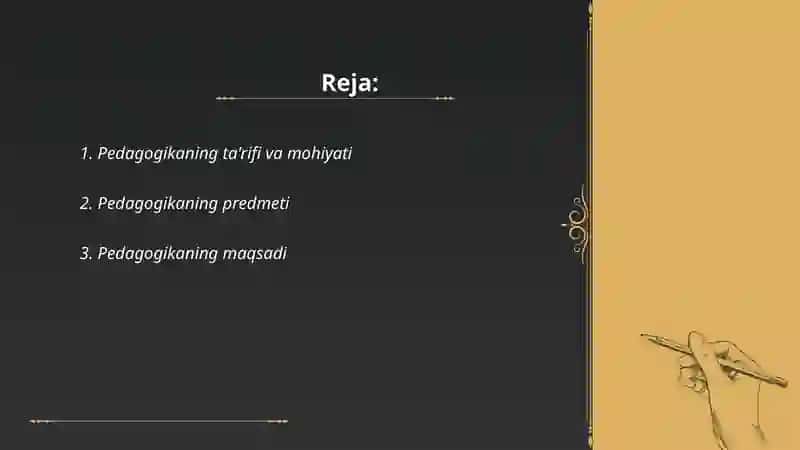 Pedagogikaning predmeti, maqsad va vazifalari 2