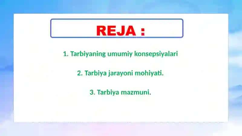 Tarbiya jarayonining mazmuni va mohiyati 2