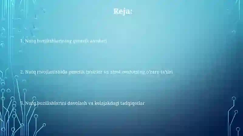 Nutq buzilishlariga genetik omillarning roli: ilmiy - tadqiqot ishlari sharhi 2