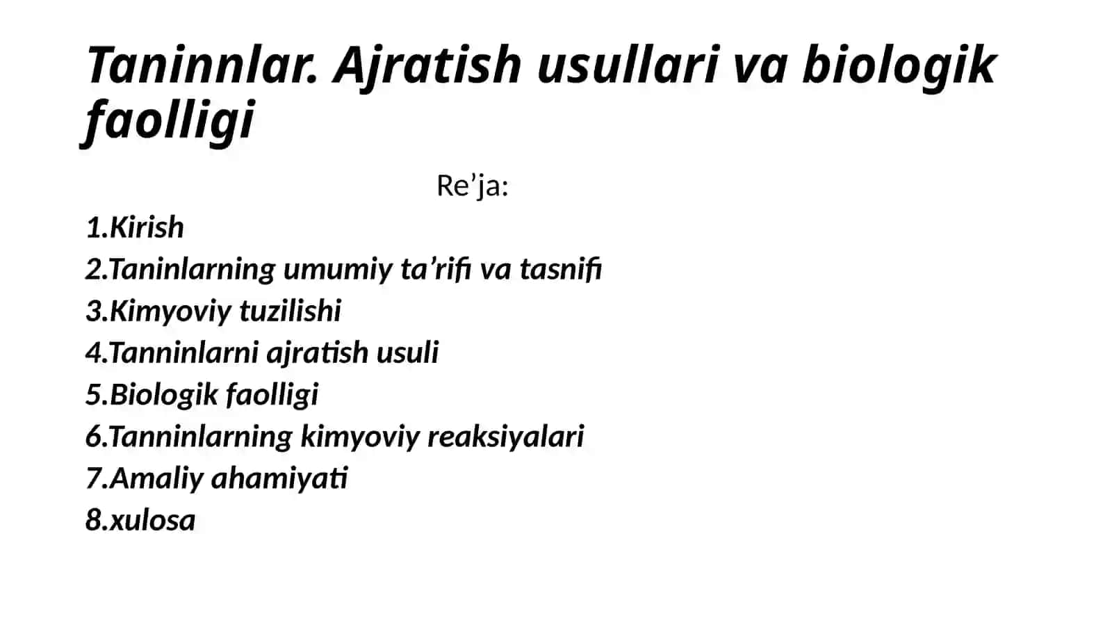 tanninlar. Ajratish usullari va biologik faolligi 2