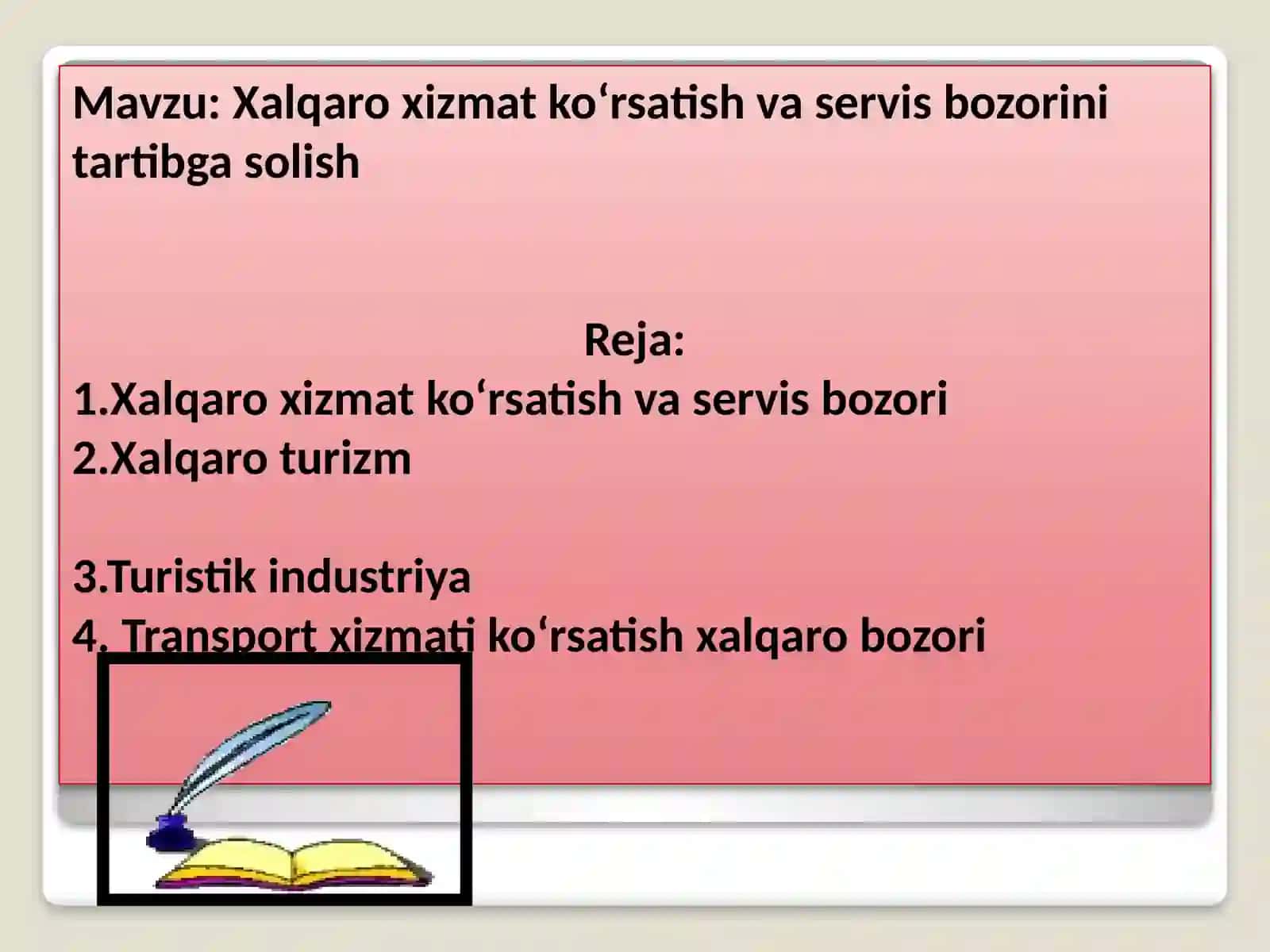 Xalqaroxizmat ko‘rsatish va servis bozorini tartibga solish 2