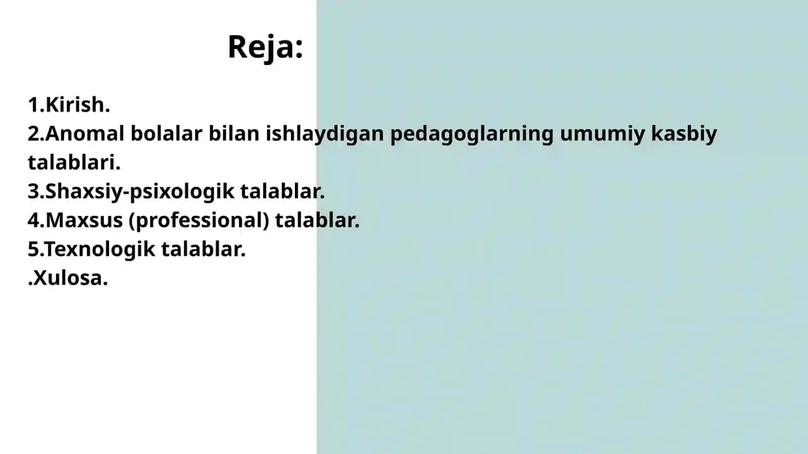 ANOMAL BOLALAR BILAN ISHLAYDIGAN PEDAGOGLARGA QOʻYILADIGAN TALABLAR 2