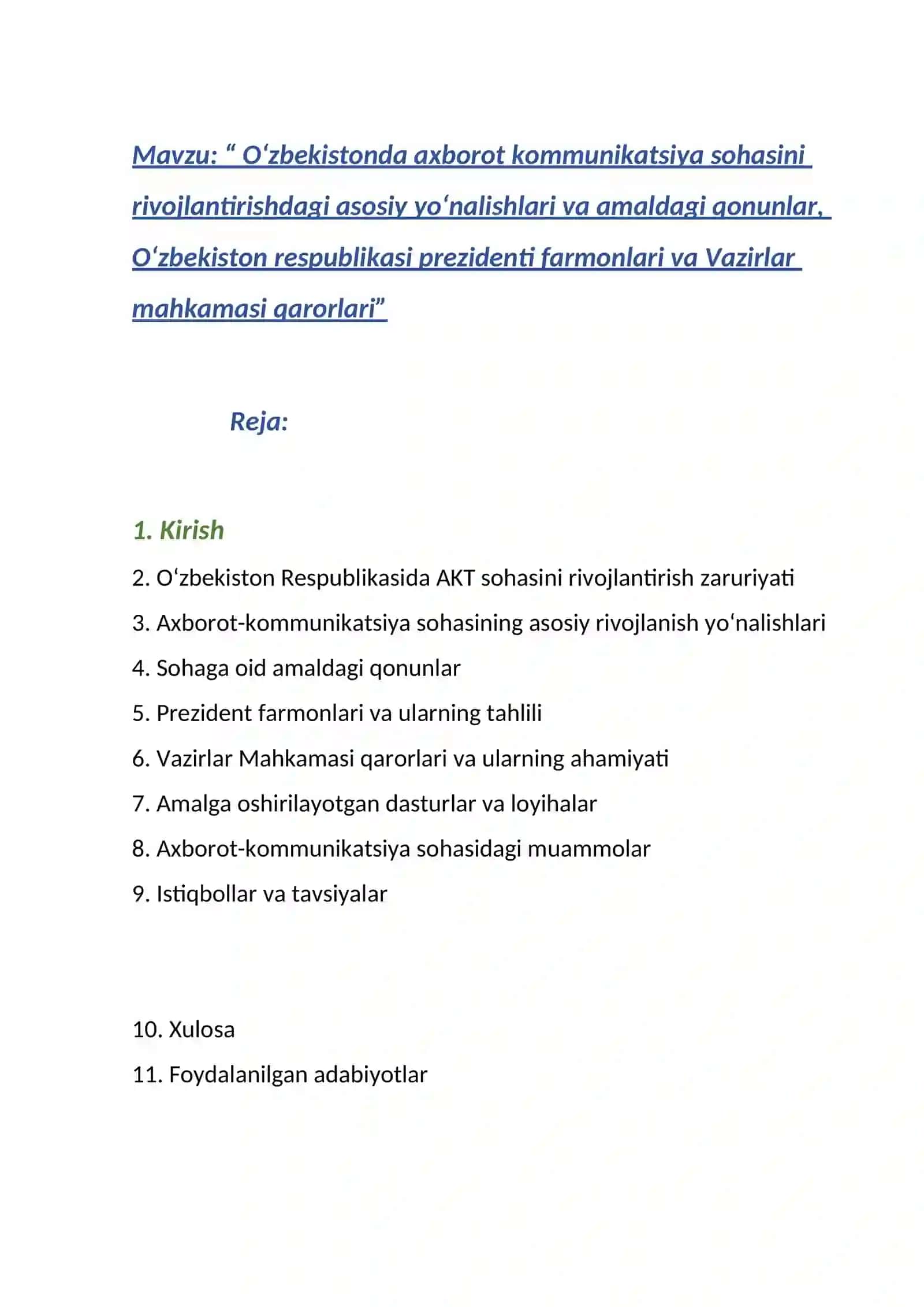 “ Oʻzbekistonda axborot kommunikatsiya sohasini rivojlantirishdagi asosiy yoʻnalishlari va amaldagi qonunlar, Oʻzbekiston respublikasi prezidenti farmonlari va Vazirlar mahkamasi qarorlari” 2