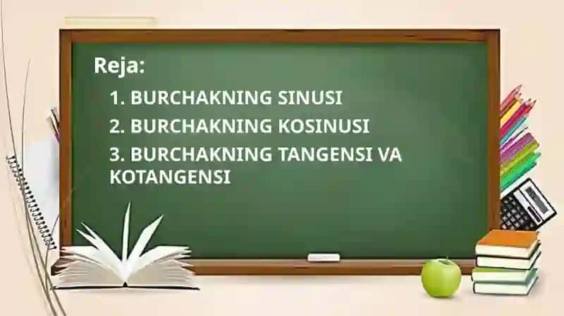 Burchak sinusi, kosinusi, tangensi va kotangensi ta'riflari 2