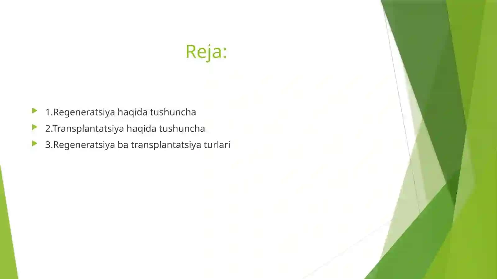 Regeneratsiya, transplantatsiya va ularning turlari 2