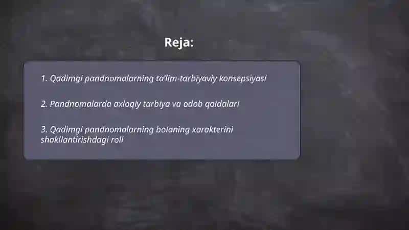 Qadimgi pandnomalarning taʼlim tarbiyaviy ahamiyati 2