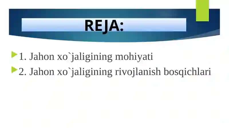 Jahon xo`jaligi va uning evolyutsiyasi 2