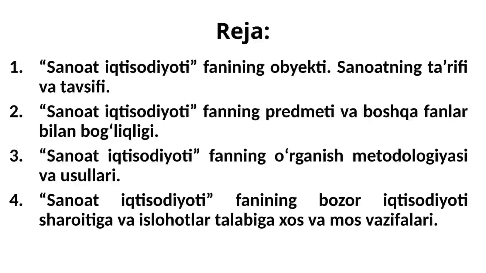 «SANOAT IQTISODIYOTI» FANINING PREDMETI VA VAZIFALARI 2