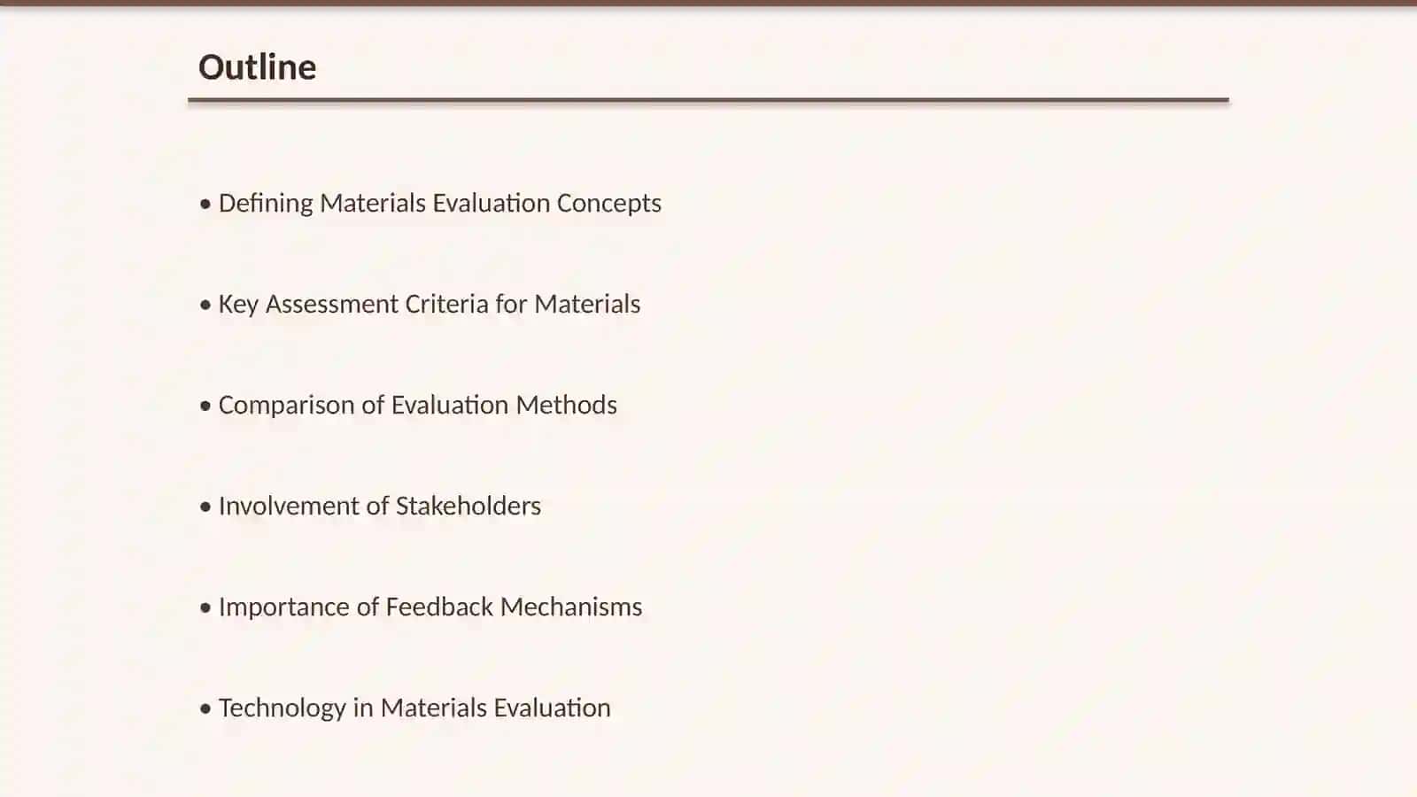 Materials evaluation including all relevant materials 2