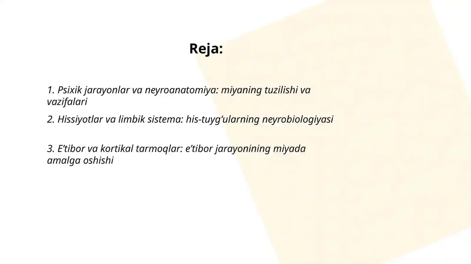 Psixik jarayonlar va miyaning aloqadorligini oʻrganish 2