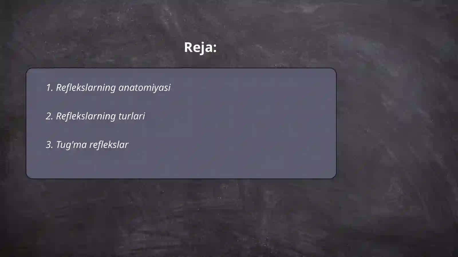 Reflekslar haqida tushuncha 2