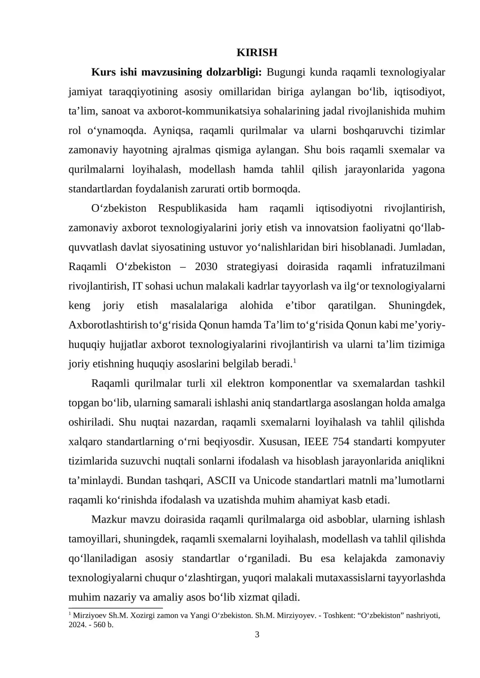 Raqamli qurilmalarga oid asboblar va standartlar. Raqamli sxemalar va quilmalarni loyihalash, modellash va tahlillash standartlari: IEBE 754, ASCII, Unicode 2