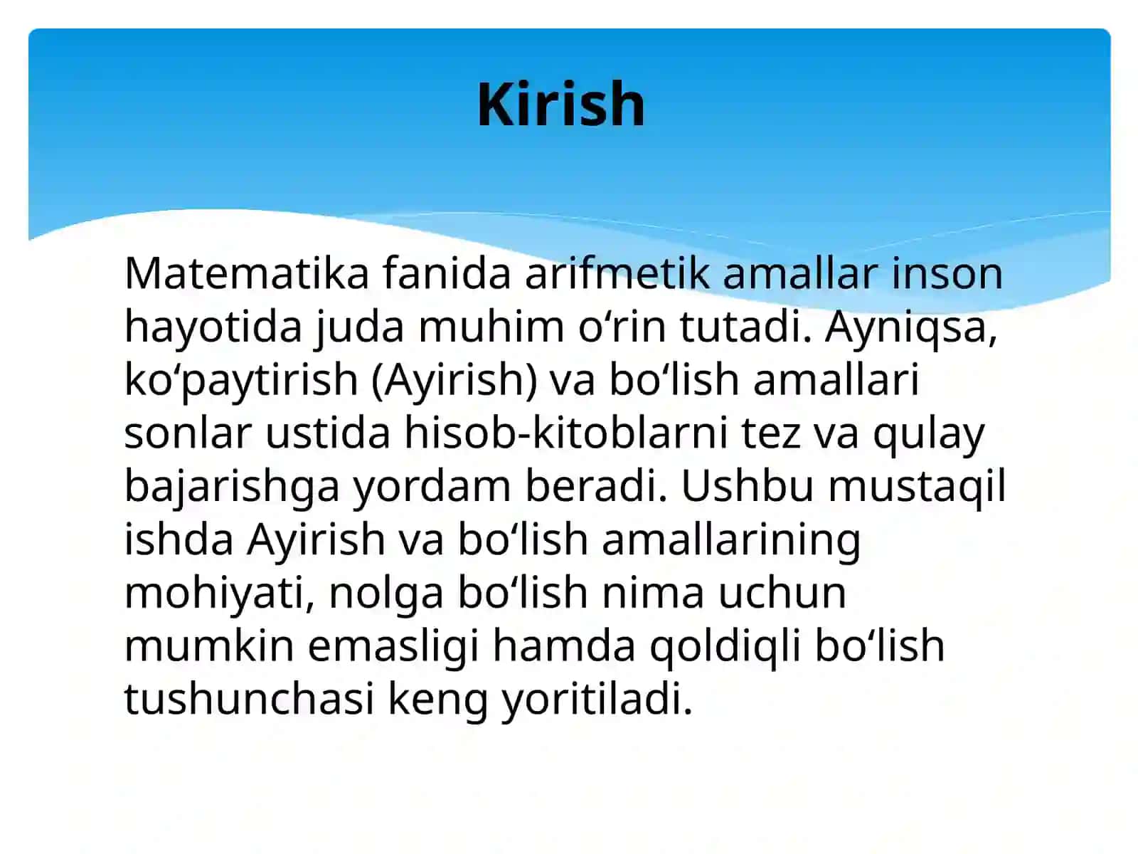 Ayirish va boʻlishning ta'rifi.Nolga boʻlish mumkin emasligi.Qoldiqli boʻlish. 2