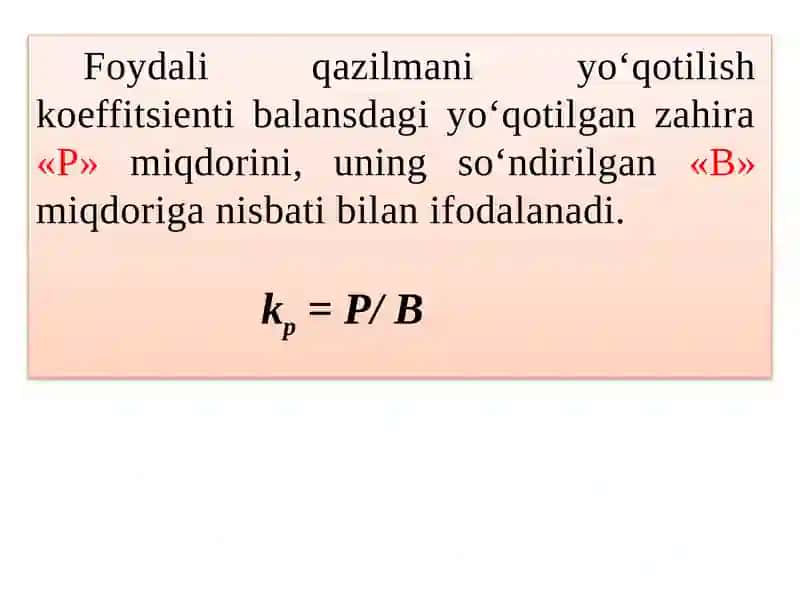 Foydali qazilmani qazib olishda to‘laroq ajratib olish ko‘rsatichlari 2