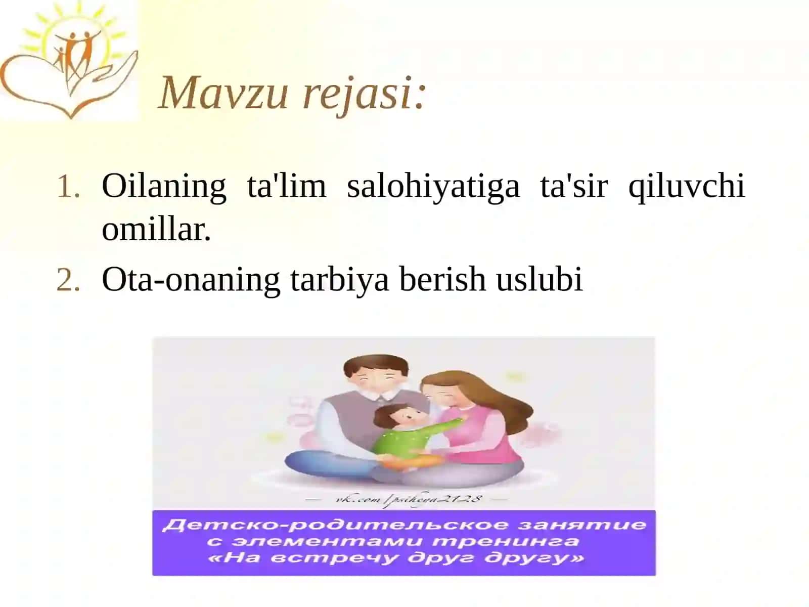 Bola-ota-ona munosabatlarining bolaning shaxsiyatini shakllantirishga ta'siri 2