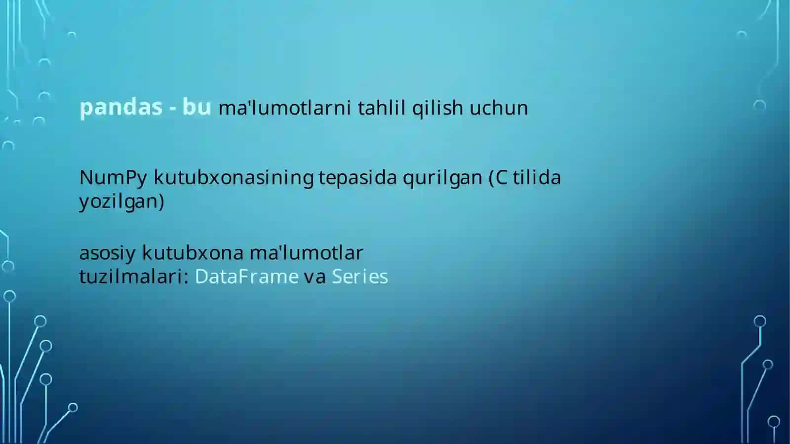 Pandas ga kirish: Pythonda ma'lumotlarni tahlil qilish 2
