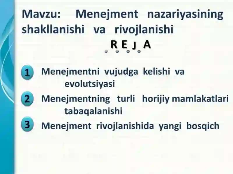 Menejmentning rivojlanish tarixi va hozirgi holati 2