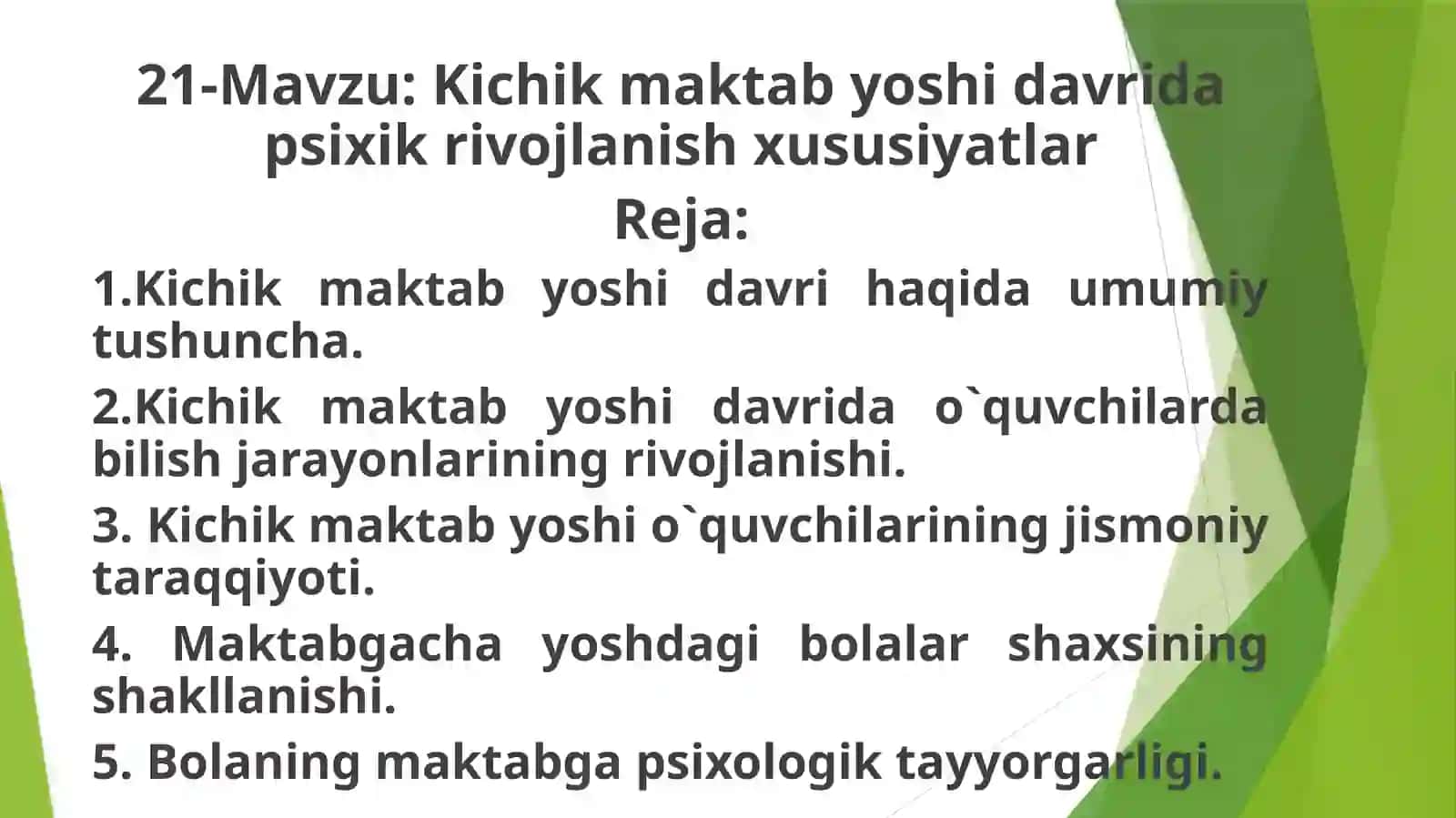 Kichik maktab yoshida vridi psixik rivojlanish xususiyatlar 2