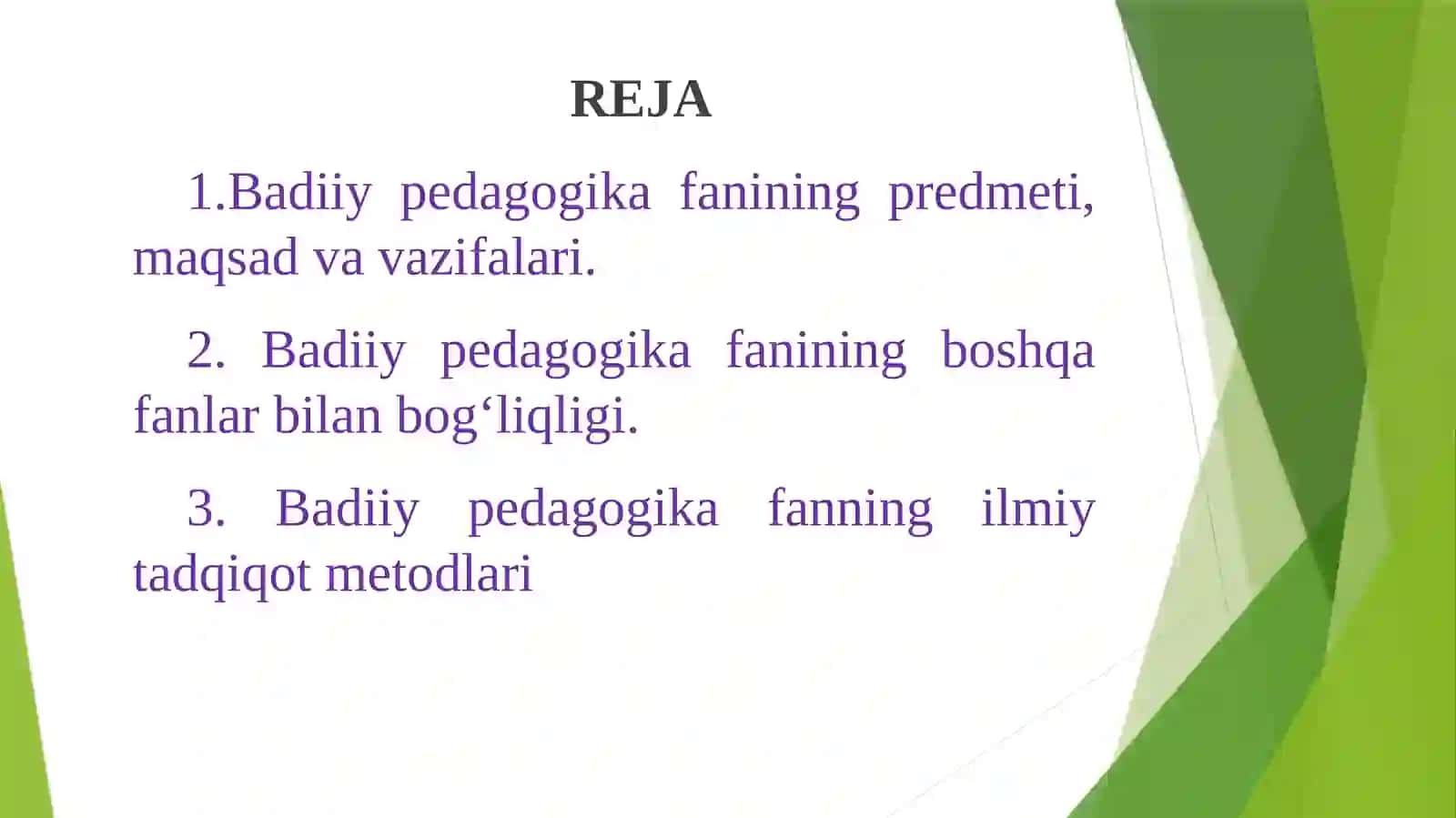 Badiiy pedagogika fanining predmeti, maqsad va vazifalari 2