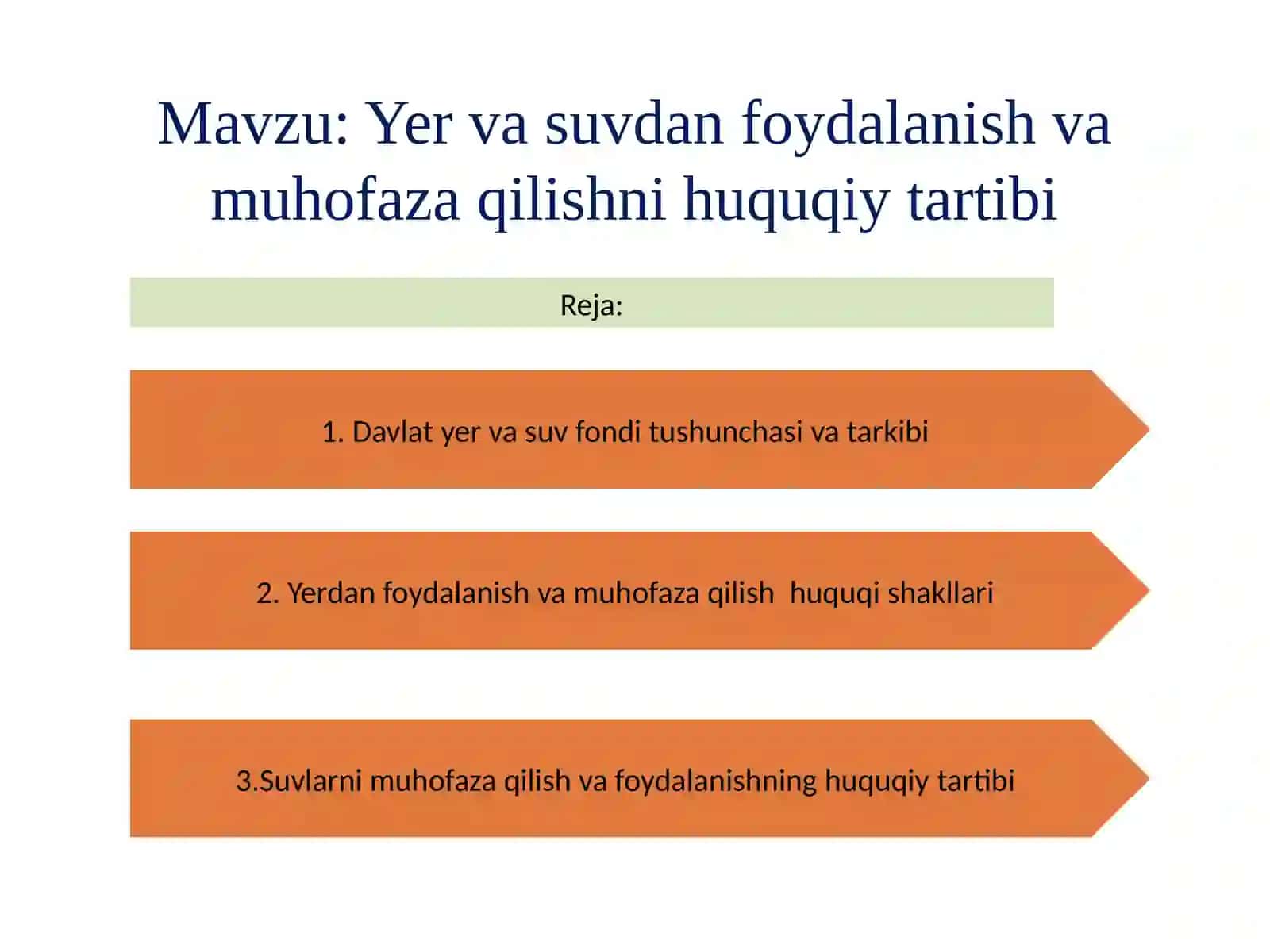 Yer va suvdan foydalanish va muhofaza qilishni huquqiy tartibi 2