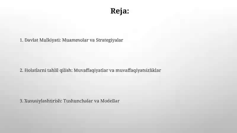 Davlatning mulkini xususiylashtirish va boshqarish siyosati 2