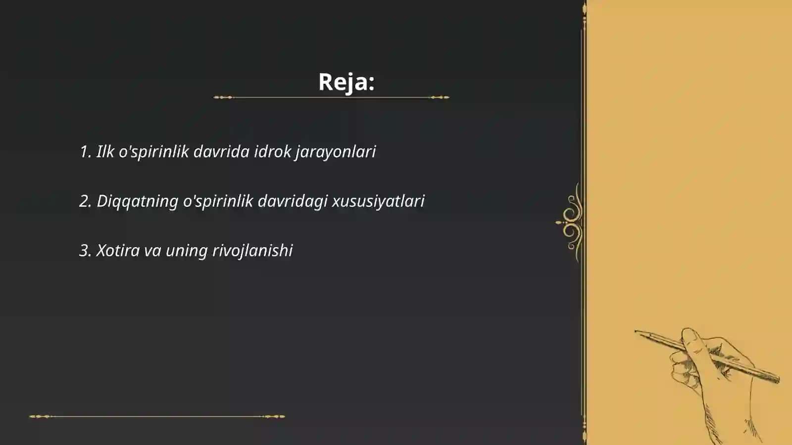 Ilk o'spirinlik davrida psixologik jarayonlarning shakillanish xususiyatlari 2