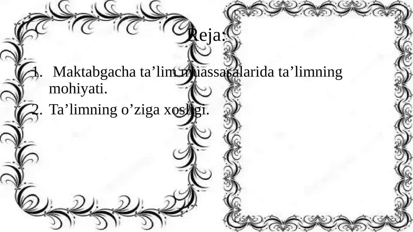 MAKTABGACHA YOSHDAGI BOLALARGA TA’LIM BERISHNING O’ZIGA HOSLIGI 2