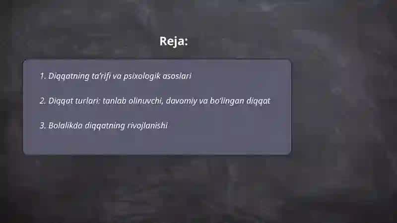 Diqqatning ta'rif va psixologik asoslari 2