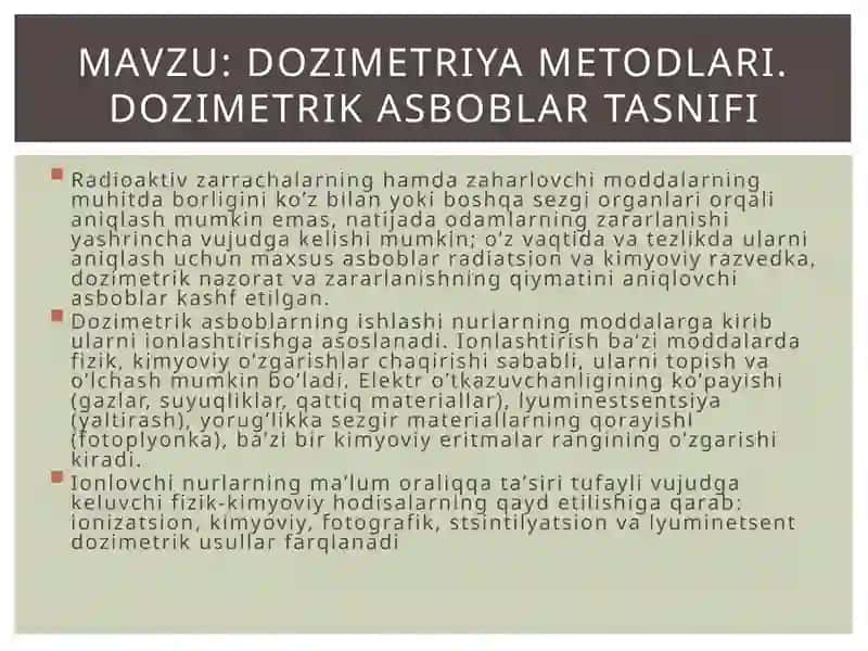 Rаdiоаktiv zаrrаchаlаrning hаmdа zаhаrlоvchi mоddаlаrning muhitdа bоrligini kо’z bilаn yoki bоshqа sеzgi оrgаnlаri оrqаli аniqlаsh mumkin 2