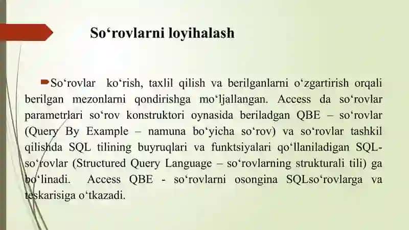 MS Accessda so’rovlar yaratish. 2