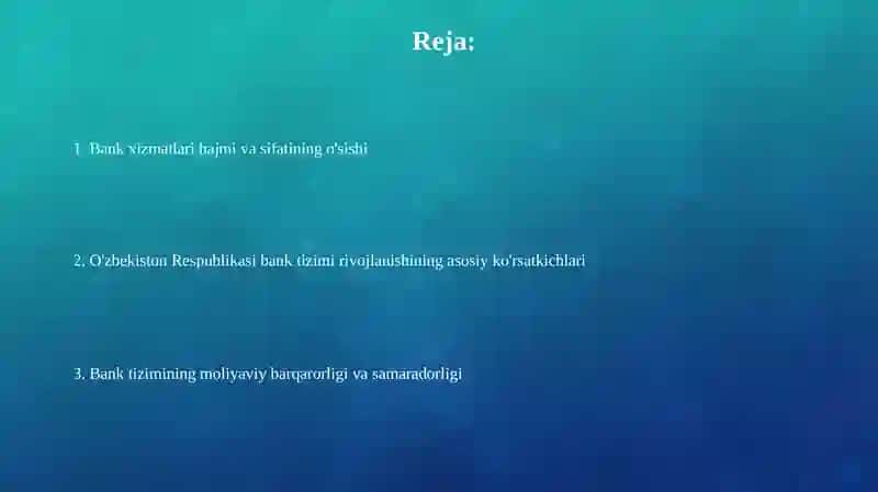 O'zbekiston Respublikasi bank tizimini rivojlantirish ko’rsatkichlari 2