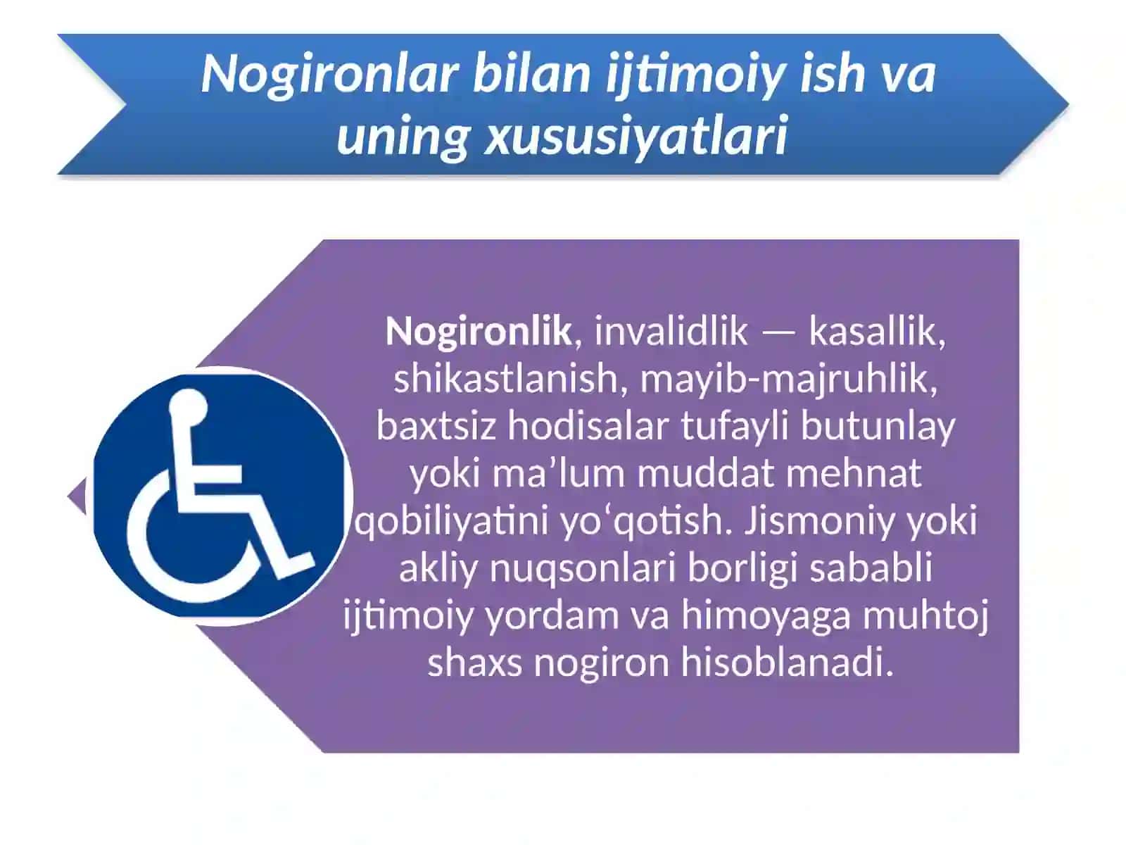 Nogironlar bilan itimoiy ish olib borish texnologiyasining umumiy masalalari 2