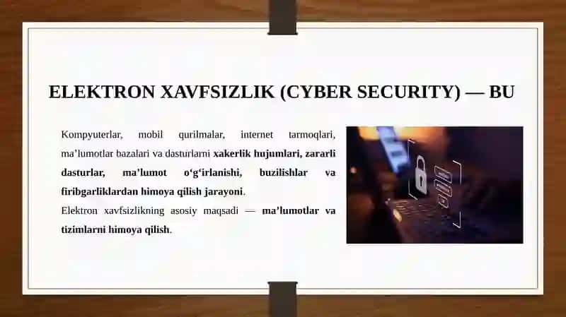 ELEKTRON XAVFSIZLIK TUSHUNCHASI VA XAVFSIZLIKNI TA’MINLASH 2