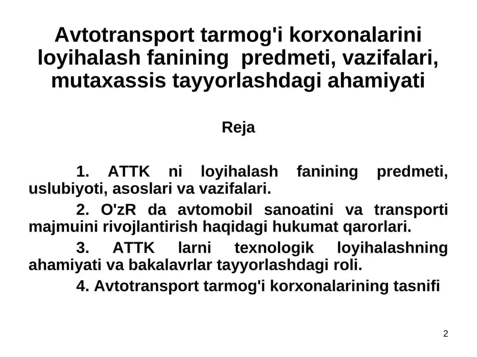 AVTOTRANSPORT TARMOG’I KORXONALARINI LOYIHALASH 2