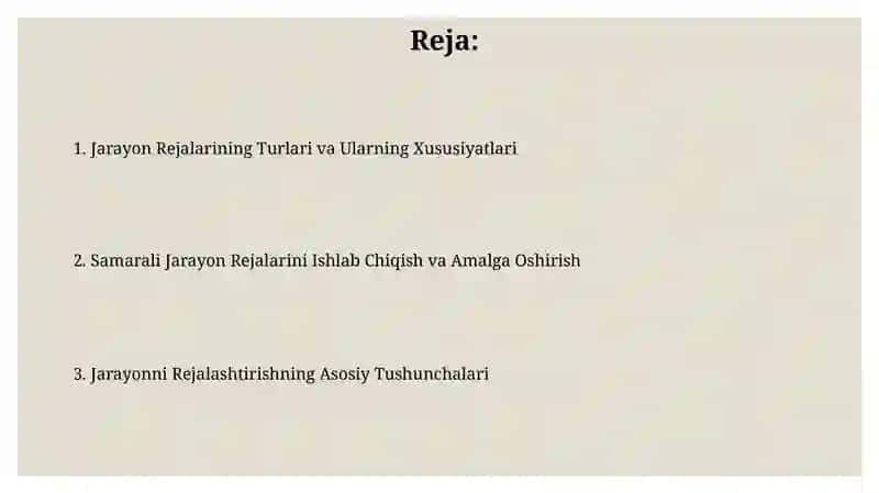 Jarayonlarni rejalashtirish va ularning turlari 2