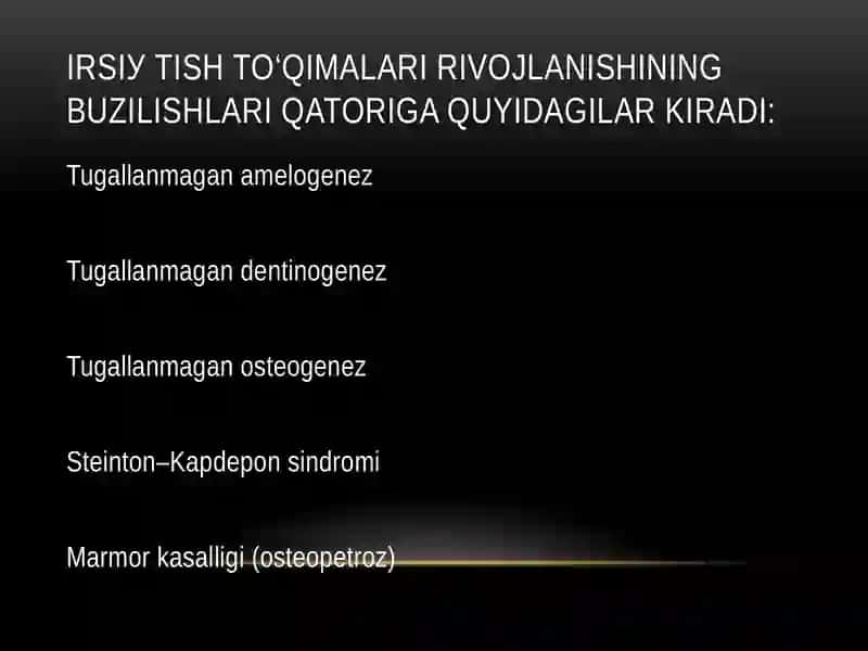 Irsiy nokarioz kasalliklar,tish chiqishidan oldin rivojlanadigan nokaries kasalliklar 2