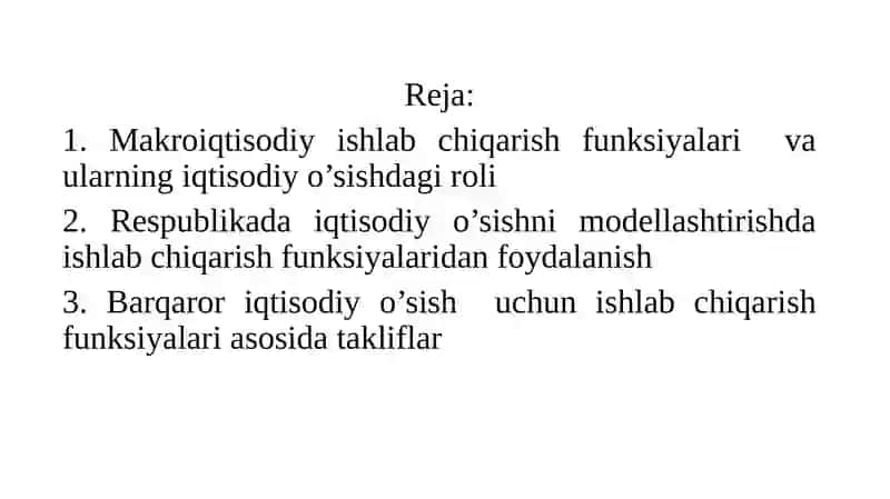 Makroiqtisodiy ishlab chiqarish funksiyalari asosida respublika iqtisodiy o'sishni modellashtirish 2