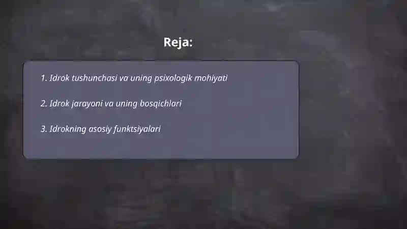 Idrok haqida umumiy tushuncha. Idrok turlari va xususiyatlari 2