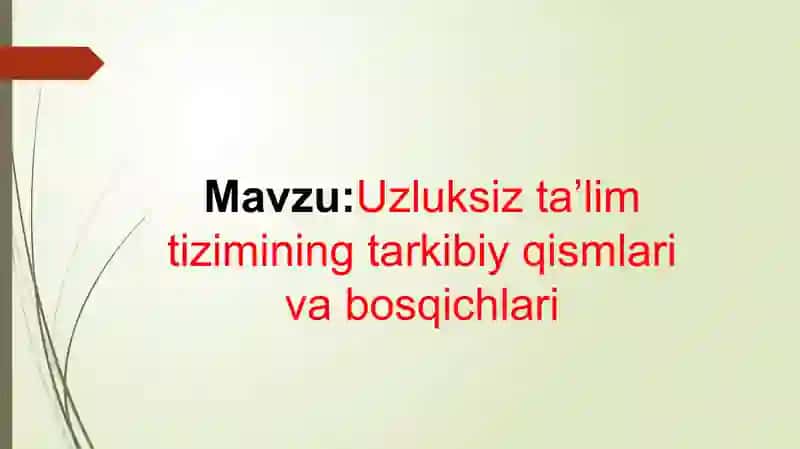 Uzluksiz ta’limdagi tendensiyalar va zamonaviy yondashuvlar 2