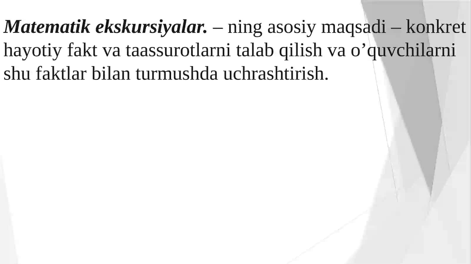 Matematik ekskursiyalar,matematiko‘yinlarni tayyorlash va o‘tkazish metodikasi 2