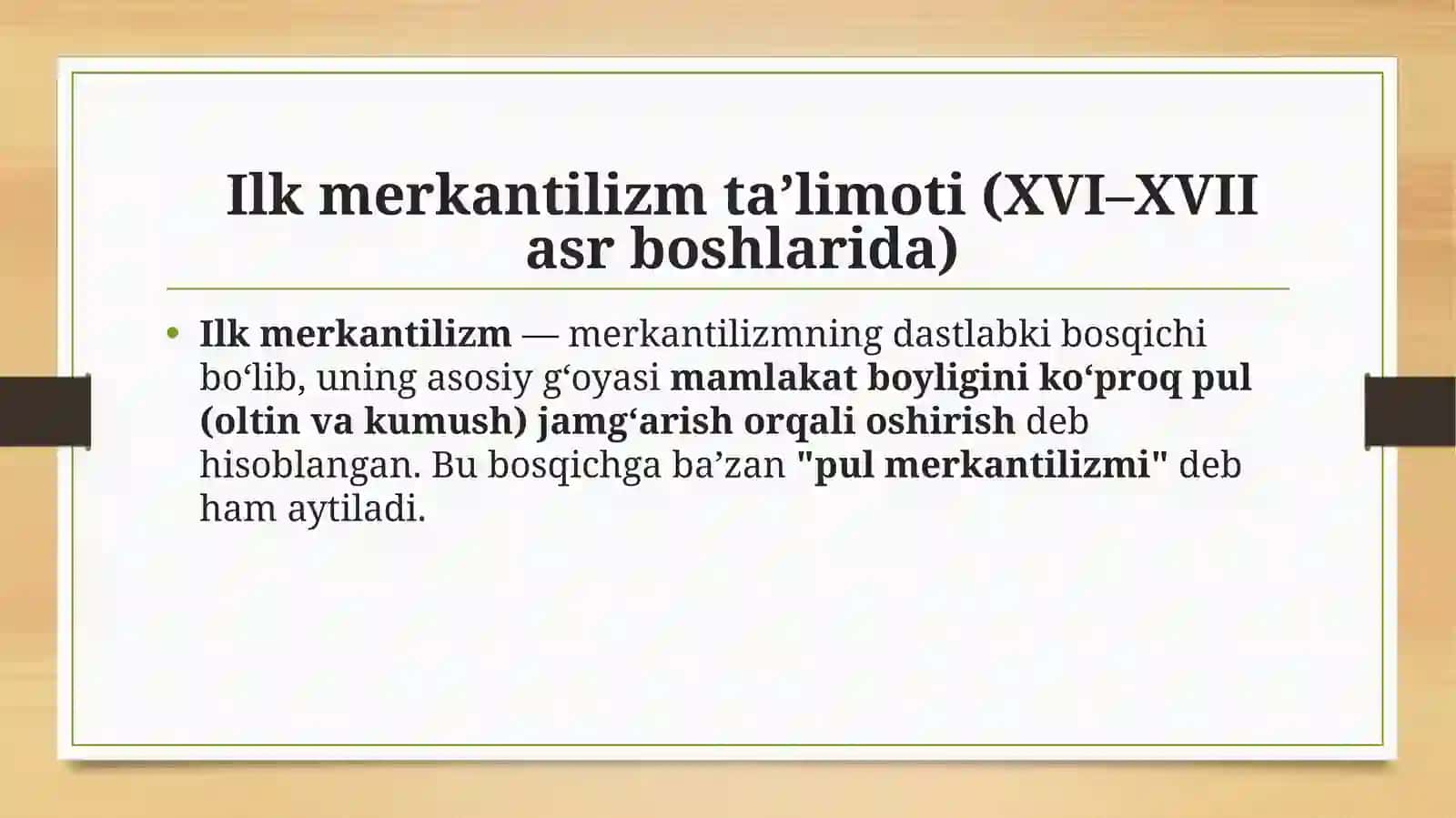 Ilk merkantilizm ta’limoti va uning namoyondalari 2