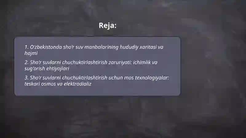 Oʻzbekistonda shoʻr suvlarni chuchuktirlashtirish gʻoyasini yaratish 2