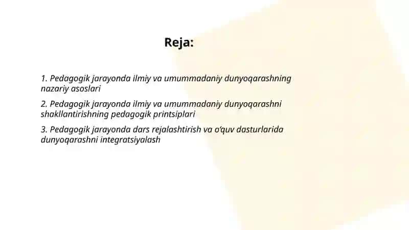 Pedagogik jarayonda ilmiy va umummadaniy dunyoqarashni shakllantirish 2