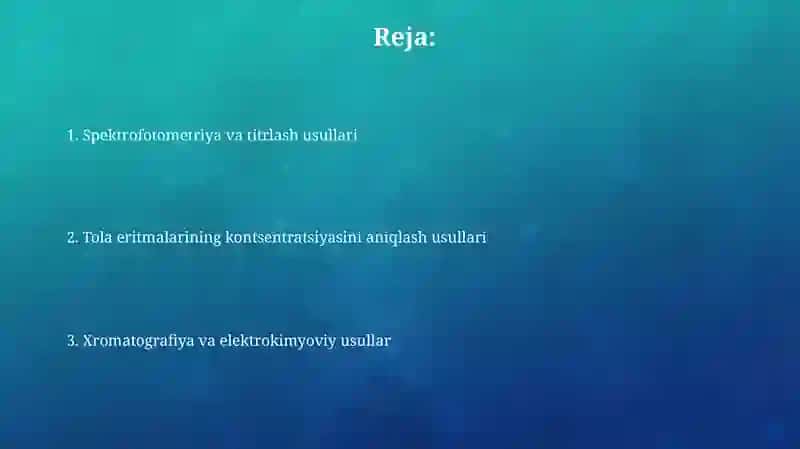 Tola olish eritmalari konsentratsiyalarin aniqlash usullari 2