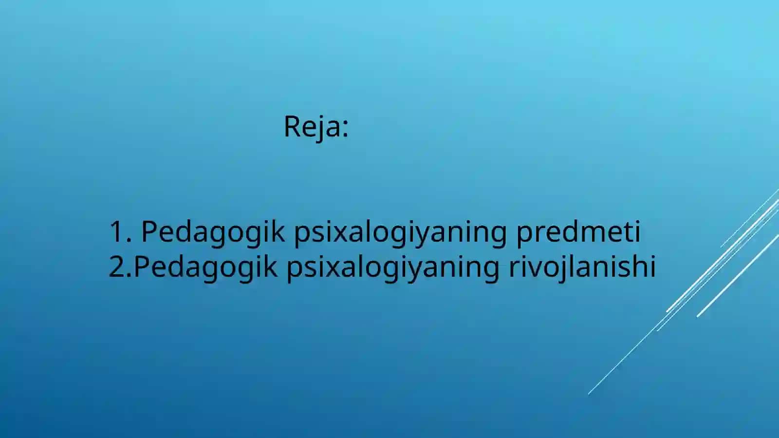 Pedagogik psixalogiyaning yuzaga kelish tarixi 2